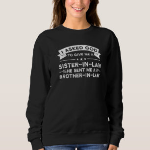 Camiseta Pedi a Deus que me desse uma cunhada irmão em