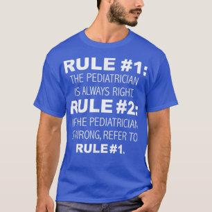 Camiseta Pediatra Está Sempre Certo, Nunca Engraçado 44