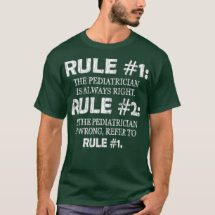 Camiseta Pediatria Engraçado O Pediatra É Sempre