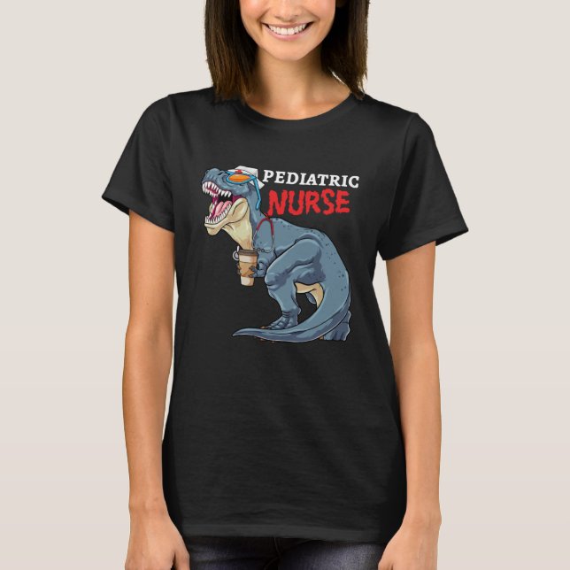 Camiseta Pediatric Nurse Dinosaur Rex Nursesaurus RN Nursin (Frente)