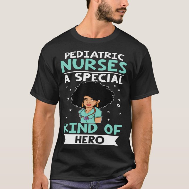 Camiseta Pediatric Nurses A Special Kind Of Hero (Frente)