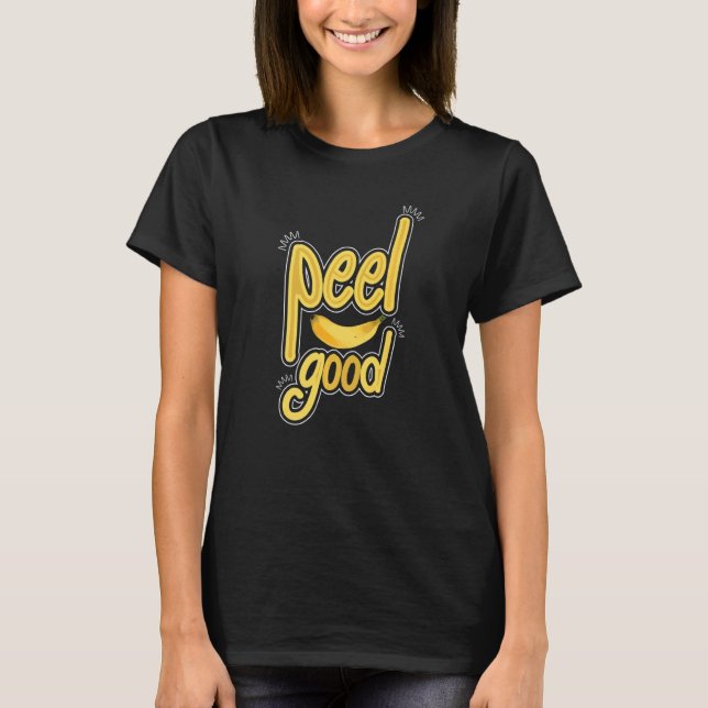 Camiseta Peel Good  Women Banana Yellow Fruit Love  1 (Frente)