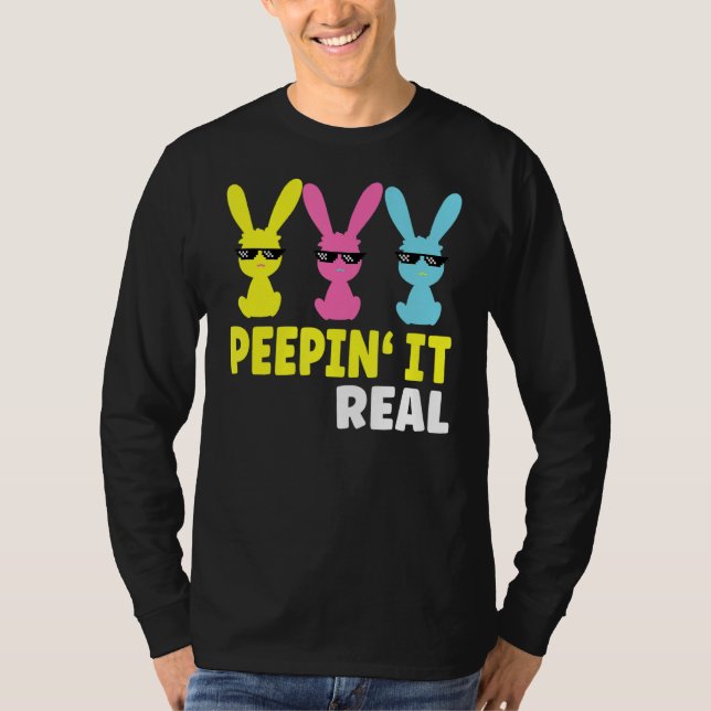 Camiseta Peepin It Real Felz pascoa Bunny Egg Hunt 1 (Frente)