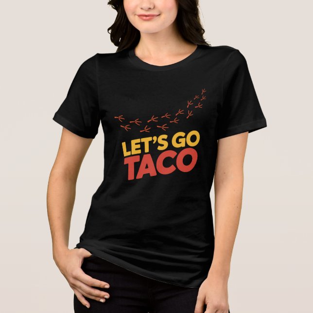 Camiseta Pegadas de frango do vamos Go Taco (Frente)