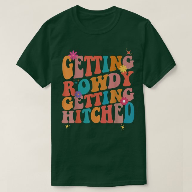 Camiseta Pegando Rowdy Recebendo Festa de solteira Hitler (Frente do Design)