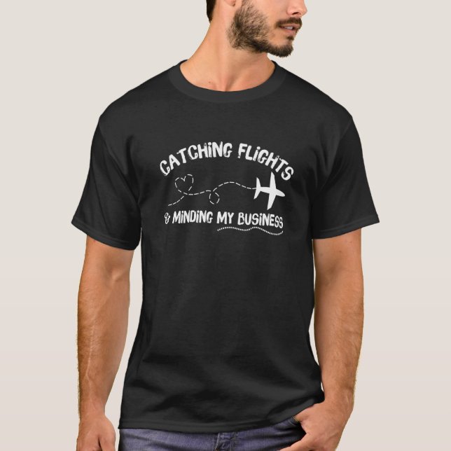 Camiseta Pegando Voos & Cuidando da Minha Viagem de Negócio (Frente)
