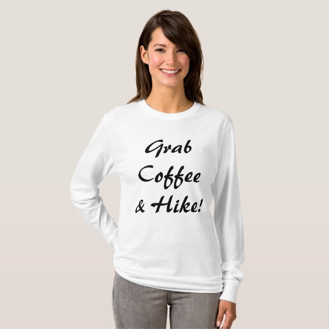 Camiseta Pegue Café & Uma Caminhada (Frente Completa)