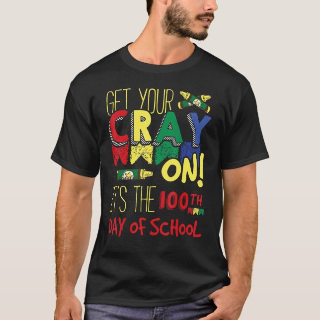 Camiseta Pegue seu Crayon É o 100º Dia da Escola (Frente)