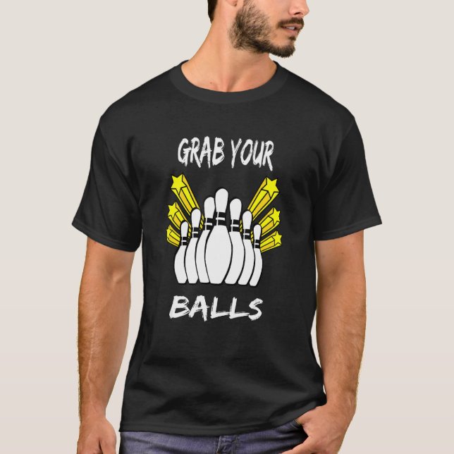 Camiseta Pegue Sua Boliche De Beco De Boliche De Bolas (Frente)