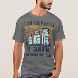 Camiseta Pegue suas bolas É a estação de latas Engraçado di
