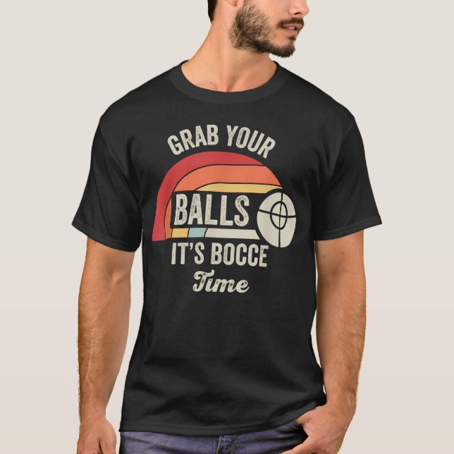 Camiseta Pegue Suas Bolas É Hora de Bocha (Frente)