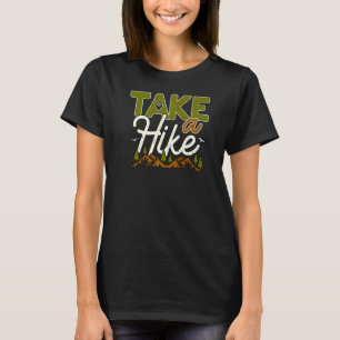 Camiseta Pegue Uma Aventura De Hiker Packer De Caminhada