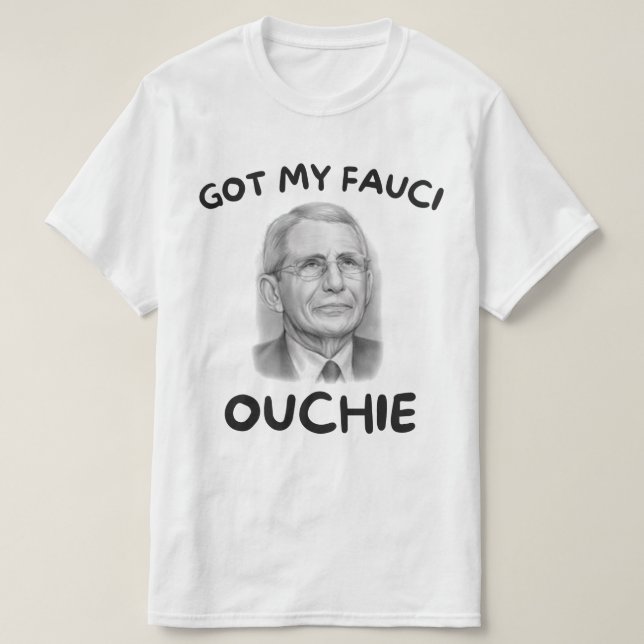 Camiseta Peguei Meu Fauci Ouchie (Frente do Design)