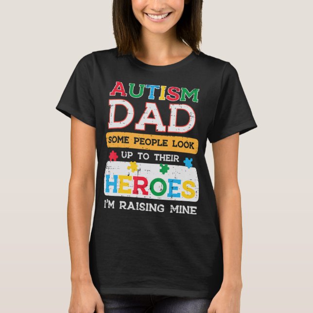 Camiseta Peguem esse Pai de Autismo bonitinho Heroes Im Rai (Frente)