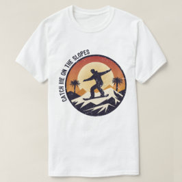 Camiseta Peguem-me nos Slopes