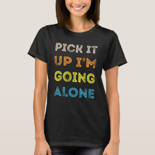 Camiseta Peguem-no, vou ficar sozinha, um Euchre Player eng
