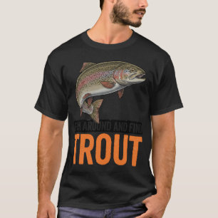 Camiseta Peixe ao Redor e Encontre Truta – Citação Divert