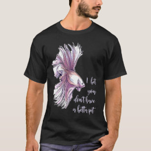 Camiseta Peixe Betta Fêmea Entretenimento Pun Betta Girl Be