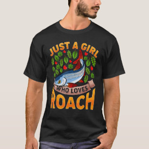 Camiseta Peixe De Barata Apenas Uma Menina Que Ama A Roach
