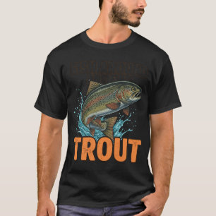 Camiseta Peixe em Volta e Encontre Truta â€“ Citação Divert