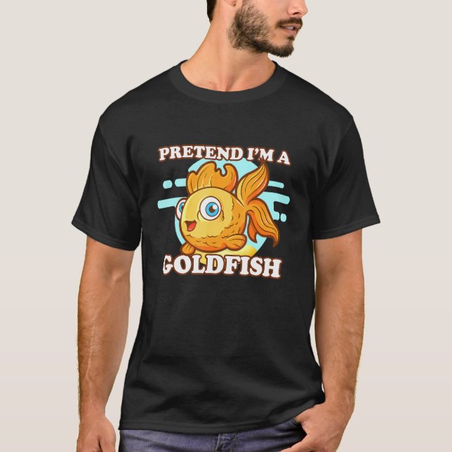Camiseta Peixe Goldfish Pretende-Me Um Tanque De Peixes Gol (Frente)