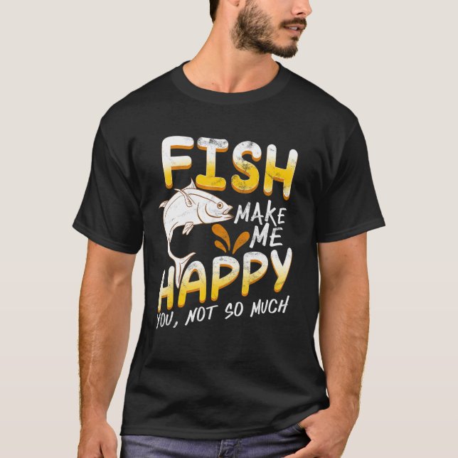 Camiseta Peixe Me Faz Feliz Você Não Tanto Presente (Frente)