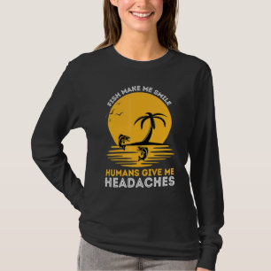 Camiseta Peixe me faz sorrir humanos me dão dores de cabeça
