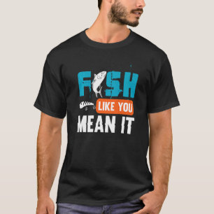 Camiseta Peixes Como Você Querem Dizer Que Ele Pesca