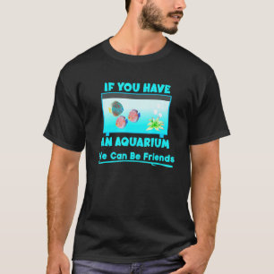 Camiseta Peixes Disco Têm Um Aquário Pode Ser Amigos Peixes