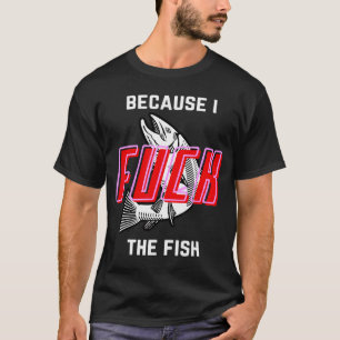 Camiseta Peixes Me Querem Mulheres Me Temem Porque Eu Sou O