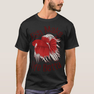 Camiseta Peixes Tornam a Vida Mais Betta
