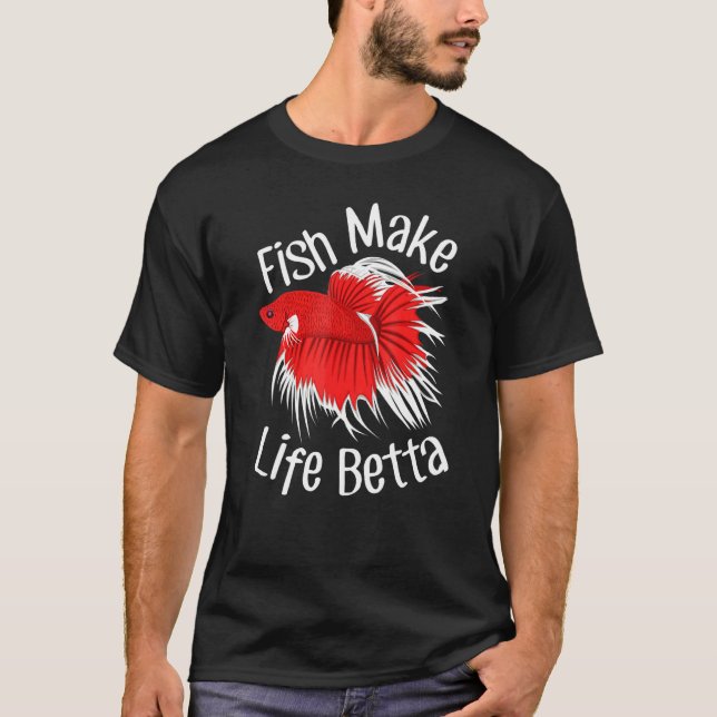 Camiseta Peixes Tornam a Vida Melhor Aquário Tropical Peixe (Frente)