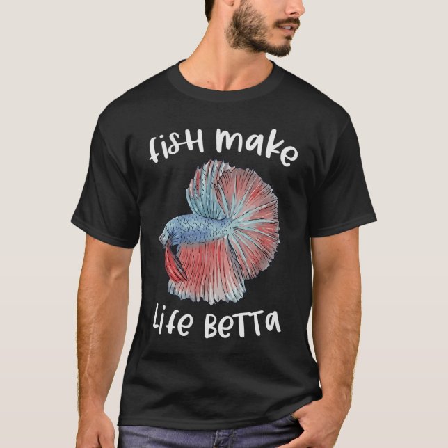 Camiseta Peixes Tornam a Vida Melhor - Lindos Peixes de Com (Frente)
