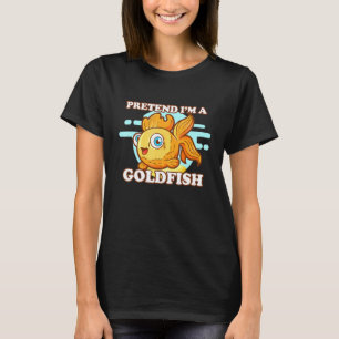 Camiseta Peixinho Dourado Finjo Ser Um Peixinho Dourado Fan
