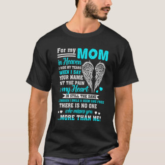 Camiseta Pela Minha Mãe No Céu, Ninguém Que Sente Mais A Su