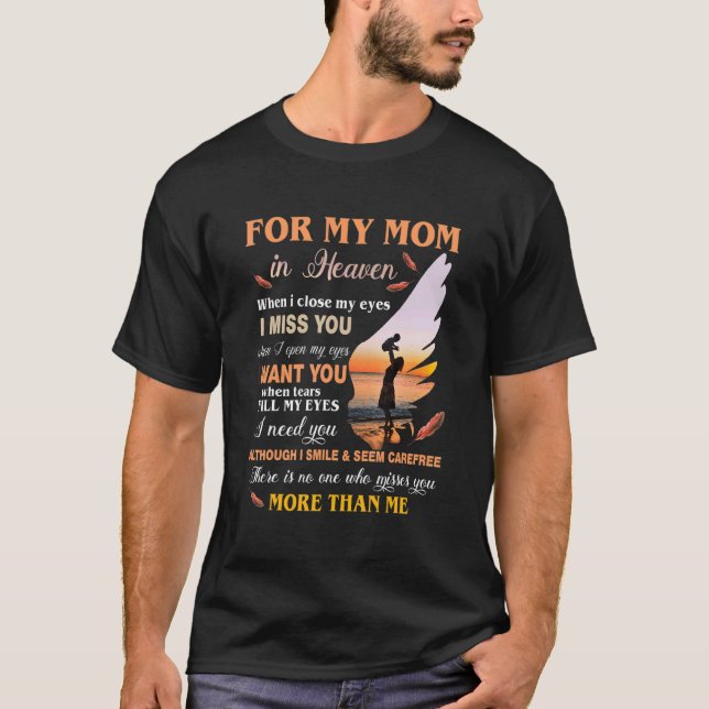 Camiseta Pela Minha Mãe No Céu Quando Fecho Os Olhos Eu Sin (Frente)
