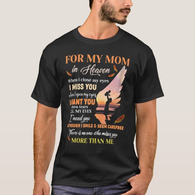 Camiseta Pela Minha Mãe No Céu Quando Fecho Os Olhos Eu Sin (Frente)