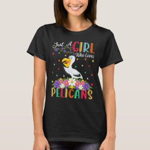 Camiseta Pelican Bird, apenas uma garota que ama pelicanos