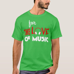 Camiseta Pelo amor da música branca