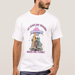 Camiseta Pelo Menos Meu Trauma Me Engraçou