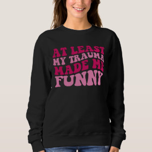 Camiseta Pelo Menos Meu Trauma Me Fez Positivo Dizendo Groo