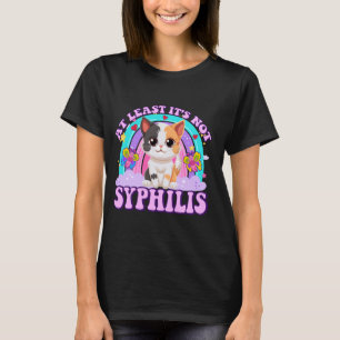 Camiseta Pelo Menos Não É Sífilis Engraçado Sarcástico Y2K 