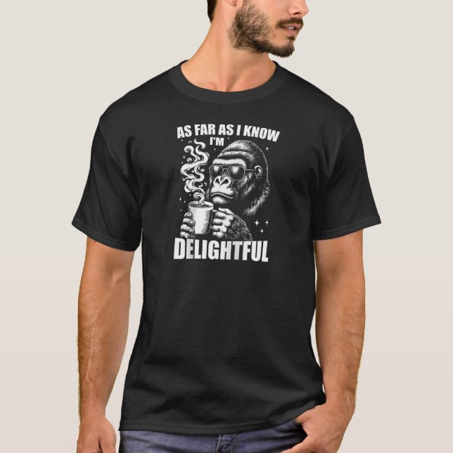 Camiseta Pelo que eu sei, eu sou delicioso e engraçado Vint (Frente)