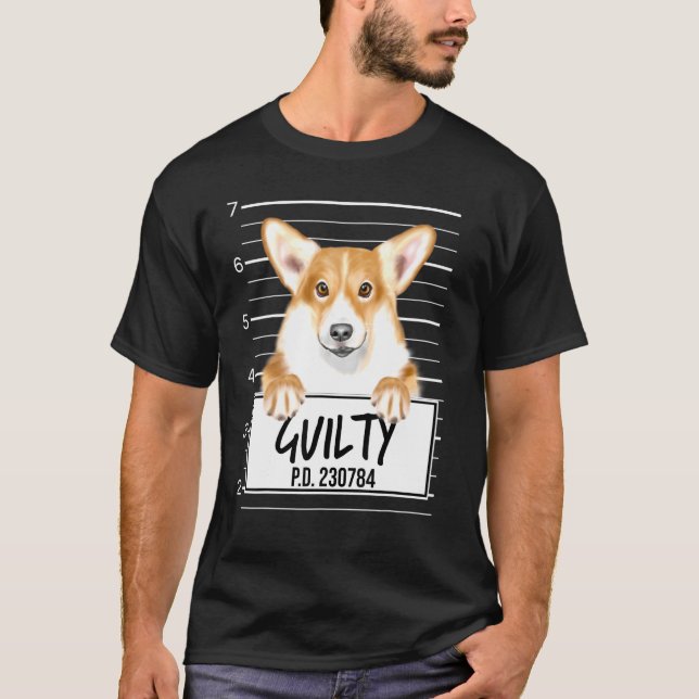Camiseta Pembroke Welsh Corgi Mugshot Guilty Dog (Frente)