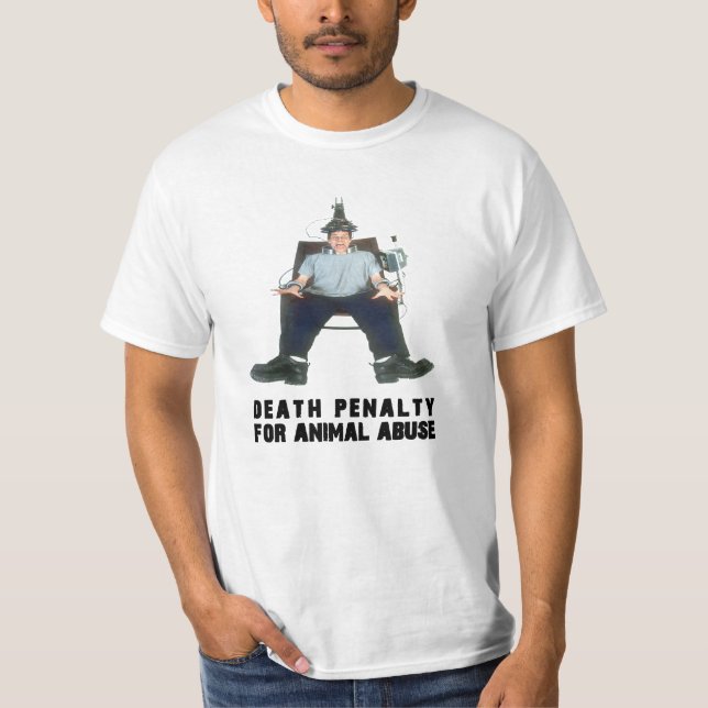 CAMISETA PENA DE MORTE PARA A CADEIRA ELÉT. DO ABUSO ANIMAL (Frente)