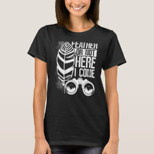 Camiseta Pena Ou Não Aqui Eu Venho Pássaro De Impressão Ret
