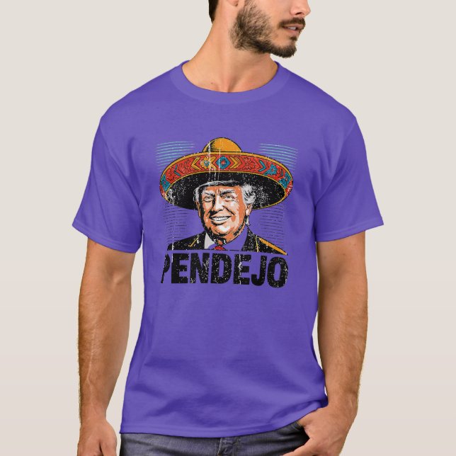 Camiseta Pendejo Engraçado Trump (2) (Frente)