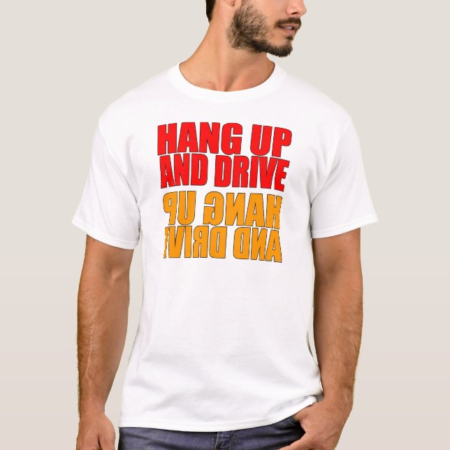 Camiseta Pendure acima e conduza o slogan do carro (Frente)