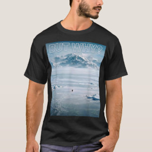 Camiseta Pengim Nihilista da Moda Mas Por Quê?