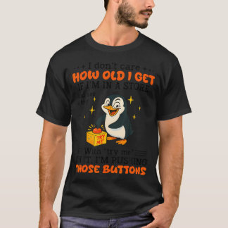 Camiseta Penguin Não Me Importo Quantos Anos Eu Tenho Loja 